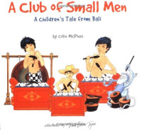 Image of A Club of Small Men : A Children's Tale from Bali