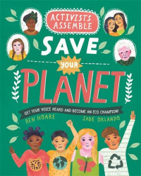 Image of Activists Assemble - Save Your Planet