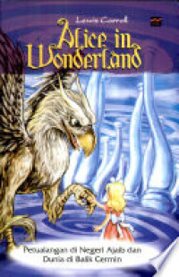 Image of Alice In Wonderland: Petualangan di Negeri Ajaib dan Dunia