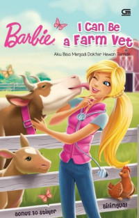 Image of Barbie: Aku Bisa Menjadi Dokter Hewan Ternak - I Can Be a Farm Vet