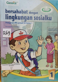 Image of Ilmu Pengetahuan Sosial - Kelas 1 : Bersahabat dengan Lingkungan Sosialku