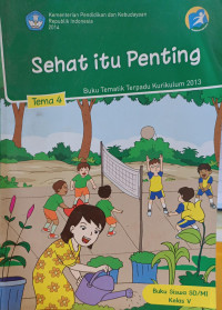 Image of Buku Tematik Terpadu : Kelas 5 Tema 4 Sehat itu Penting