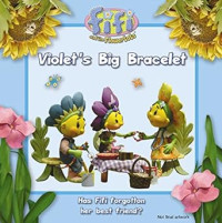 Image of Fifi and the Flowertots : Violet's Big Bracelet