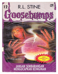 Image of Goosebumps : Jangan Sembarangan Mengucapkan Keinginan