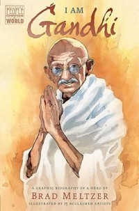 Image of I Am Gandhi: A Graphic Biography of a Hero