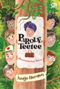 Image of Parale Teetee - Menyelamatkan Teetee