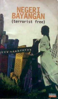Image of Negeri Bayangan : Terrorist Free