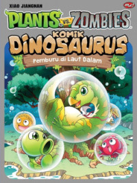 Image of Plants VS Zombies - Komik Dinosaurus : Pemburu di Laut Dalam