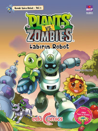 Image of Plants vs Zombies : Komik Sains Robot Vol 1 - Labirin Robot
