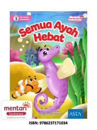 Image of Seri Cerita Indonesiaku - Semua Ayah Hebat