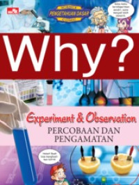 Image of Why? Experiment and Observation - Percobaan dan Pengamatan