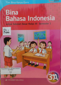 Image of Bina Bahasa Indonesia Kelas 3A