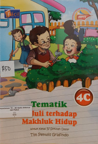 Image of Tematik : Peduli Terhadap Makhluk Hidup 4C