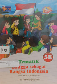 Image of Tematik : Bangsa Sebagai Bangsa Indonesia 5E