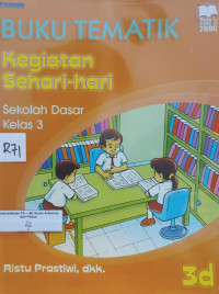 Image of Buku Tematik 3D : Kegiatan Sehari-hari