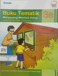 Image of Buku Tematik 3B : Menyayangi Makhluk Hidup
