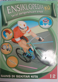 Image of Ensiklopediaku FF Vol 12 - Sains Disekitar Kita