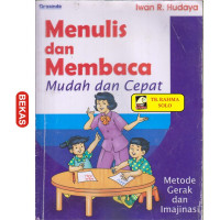 Image of Menulis dan Membaca : Mudah dan Cepat