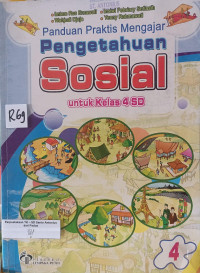 Image of Panduan Praktis Mengajar Pengetahuan Sosial - Kelas 4