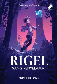 Image of RIGEL SANG PENYELAMAT : PLANET MISTERIUS