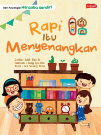 Image of Seri Aku Ingin Mencoba Sendiri : Rapi itu Menyenangkan