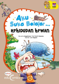 Image of Aku Suka Belajar : Kehidupan Hewan