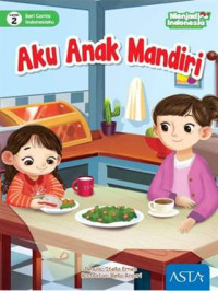 Image of Seri Cerita Indonesiaku - Aku Anak Mandiri
