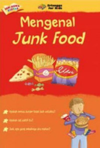 Image of Seri Siswa Cerdas : Mengenal Junk Food