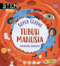 Image of Super Cerdas Aktivitas Edukatif: Tubuh Manusia