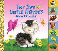 Image of The Shy Little Kitten's New Friends